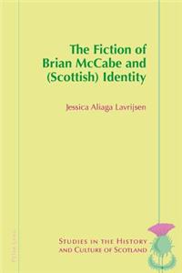 Fiction of Brian McCabe and (Scottish) Identity