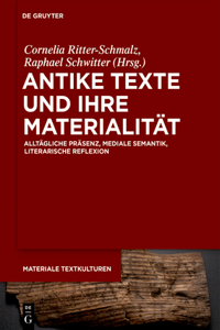 Antike Texte Und Ihre Materialität