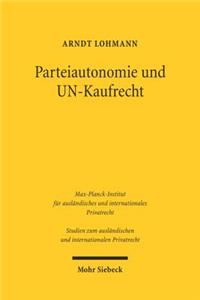 Parteiautonomie Und Un-Kaufrecht