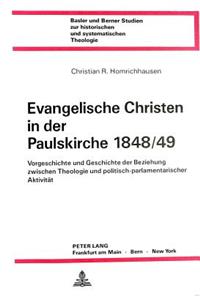 Evangelische Christen in Der Paulskirche 1848/49
