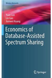 Economics of Database-Assisted Spectrum Sharing