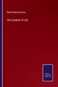 The Conduct of Life