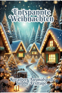 Entspannte Weihnachten