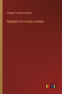 Epigraphie de la Gaule sceltane
