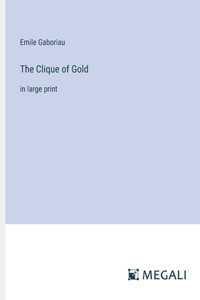 Clique of Gold