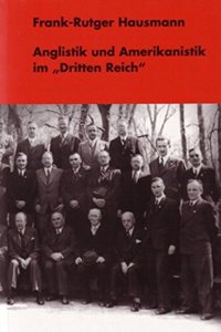 Anglistik Und Amerikanistik Im Dritten Reich