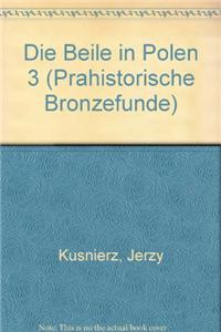 Die Beile in Polen III (Tullenbeile)