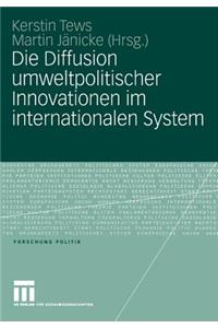 Die Diffusion Umweltpolitischer Innovationen Im Internationalen System