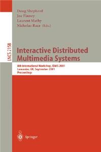 Interactive Distributed Multimedia Systems