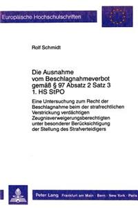 Die Ausnahme vom Beschlagnahmeverbot gemae  97 Absatz 2 Satz 3 1.HS StPO