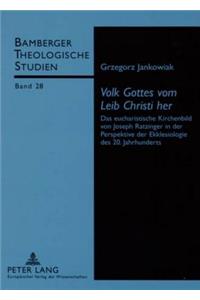 «Volk Gottes Vom Leib Christi Her»