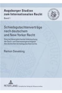 Schiedsgutachtenvertraege Nach Deutschem Und New Yorker Recht