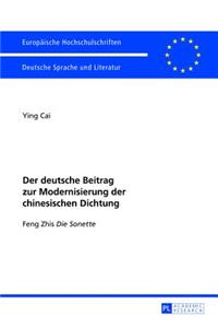 Deutsche Beitrag Zur Modernisierung Der Chinesischen Dichtung