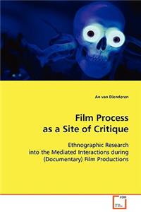 Film Process as a Site of Critique