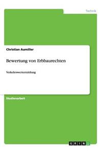 Bewertung von Erbbaurechten