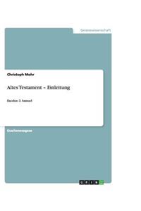 Altes Testament - Einleitung