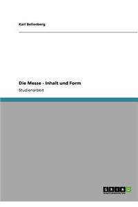 Messe - Inhalt und Form