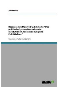Rezension zu Manfred G. Schmidts Das politische System Deutschlands. Institutionen, Willensbildung und Politikfelder.