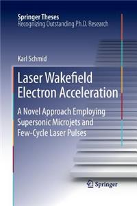 Laser Wakefield Electron Acceleration