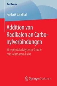 Addition Von Radikalen an Carbonylverbindungen