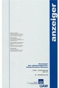 Anzeiger Der Philosophisch-Historischen Klasse Der Osterreichischen... / Anzeiger Der Philosophisch-Historischen Klasse 146. Jahrgang 2011, 2. Halbband