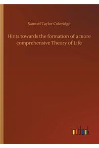 Hints towards the formation of a more comprehensive Theory of Life