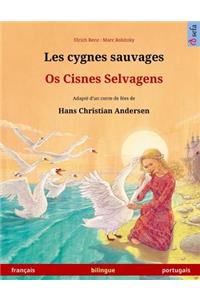 Les cygnes sauvages - Os Cisnes Selvagens. Livre bilingue pour enfants adapté d'un conte de fées de Hans Christian Andersen (français - portugais)