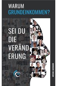 Warum Grundeinkommen?