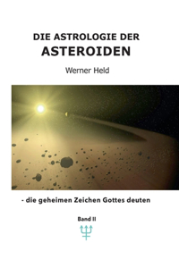 Astrologie der Asteroiden Band 2