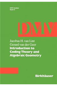 Introduction to Coding Theory and Algebraic Geometry