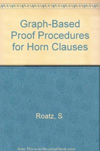 Graph-Based Proof Procedures for Horn Clauses