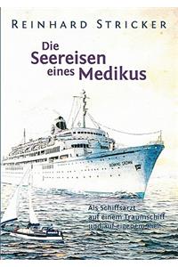 Die Seereisen eines Medikus