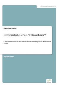 Sozialarbeiter als Unternehmer?