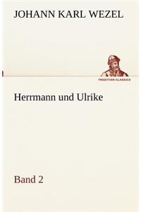 Herrmann und Ulrike / Band 2