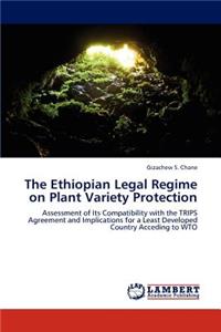 Ethiopian Legal Regime on Plant Variety Protection