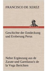 Geschichte Der Entdeckung Und Eroberung Perus