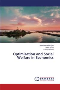 Optimization and Social Welfare in Economics