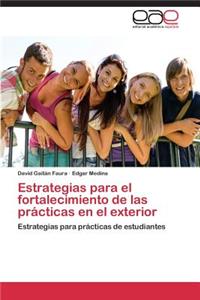 Estrategias para el fortalecimiento de las prácticas en el exterior