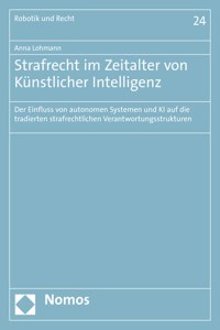 Strafrecht Im Zeitalter Von Kunstlicher Intelligenz