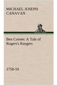 Ben Comee A Tale of Rogers's Rangers, 1758-59