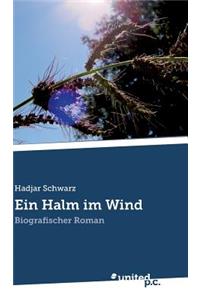 Ein Halm Im Wind