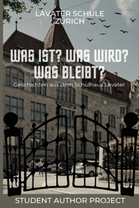 Was ist? Was wird? Was bleibt?