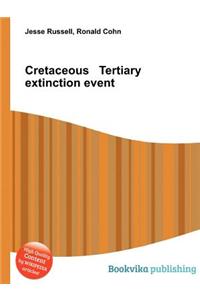 Cretaceous Tertiary Extinction Event