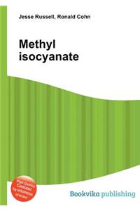 Methyl Isocyanate