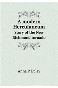 A modern Herculaneum Story of the New Richmond tornado