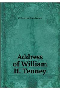 Address of William H. Tenney