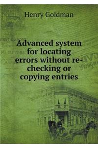 Advanced System for Locating Errors Without Re-Checking or Copying Entries