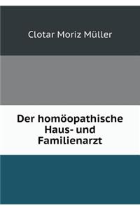 Der Homöopathische Haus- Und Familienarzt
