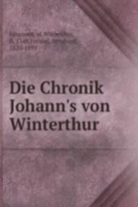 Die Chronik Johann's von Winterthur