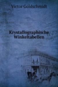 KRYSTALLOGRAPHISCHE WINKELTABELLEN